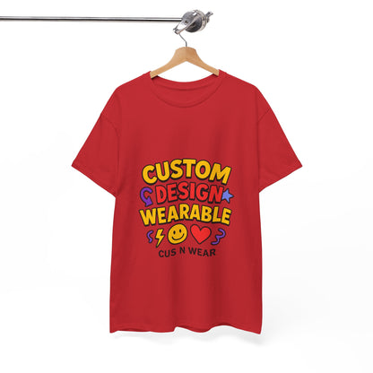 Custom Design Wearable Unisex Heavy Cotton Tee - Personalized Graphic Shirt, Unique Gift, Casual Wear, Birthday Gift, Fun Tee