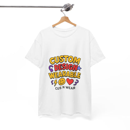 Custom Design Wearable Unisex Heavy Cotton Tee - Personalized Graphic Shirt, Unique Gift, Casual Wear, Birthday Gift, Fun Tee