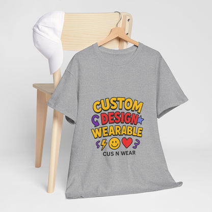 Custom Design Wearable Unisex Heavy Cotton Tee - Personalized Graphic Shirt, Unique Gift, Casual Wear, Birthday Gift, Fun Tee