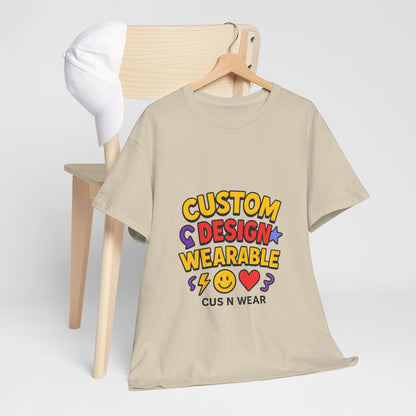 Custom Design Wearable Unisex Heavy Cotton Tee - Personalized Graphic Shirt, Unique Gift, Casual Wear, Birthday Gift, Fun Tee